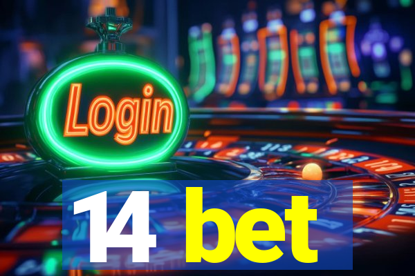 14 bet